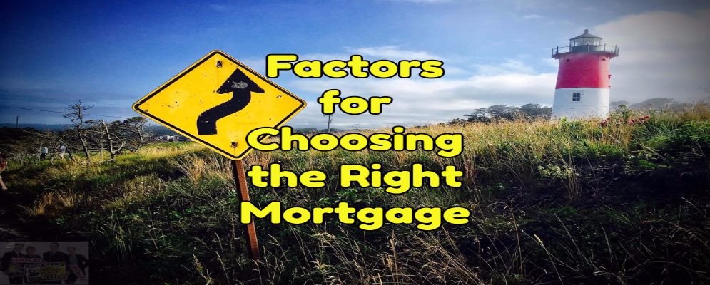 how to choose the right mortgage